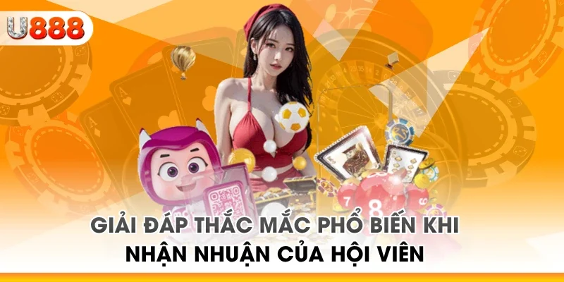 Giải đáp thắc mắc phổ biến khi nhận nhuận của hội viên 