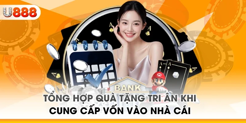 Tổng hợp quà tặng tri ân khi cung cấp vốn vào nhà cái